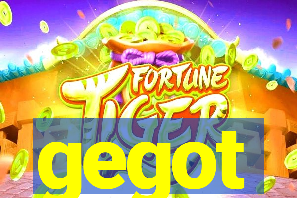 gegot