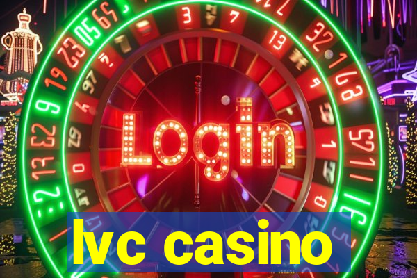 lvc casino