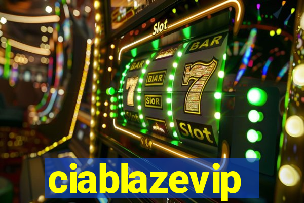 ciablazevip