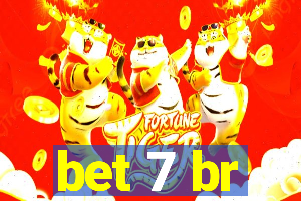 bet 7 br