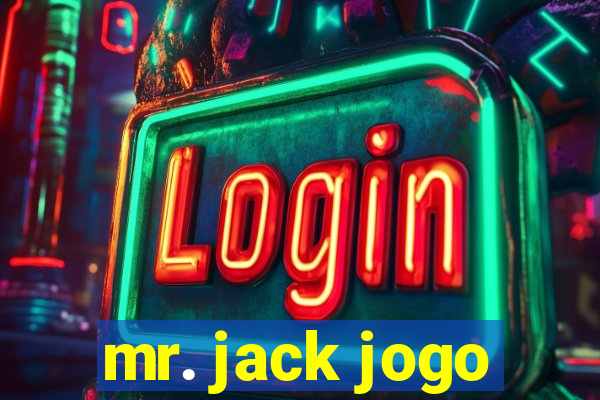 mr. jack jogo