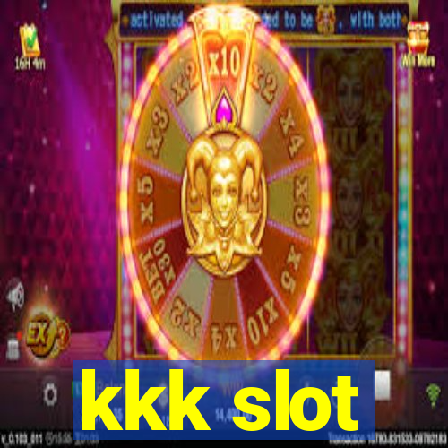 kkk slot