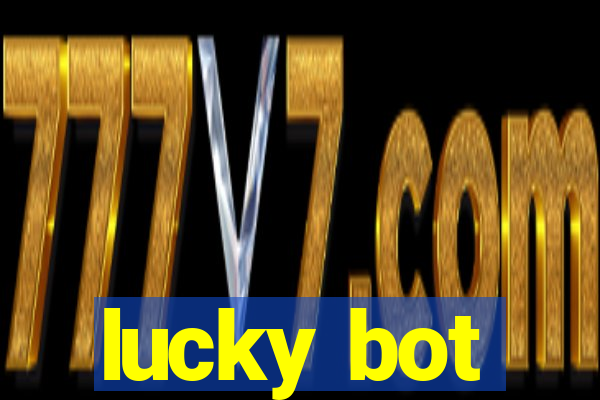 lucky bot