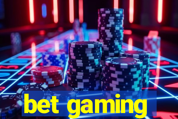 bet gaming