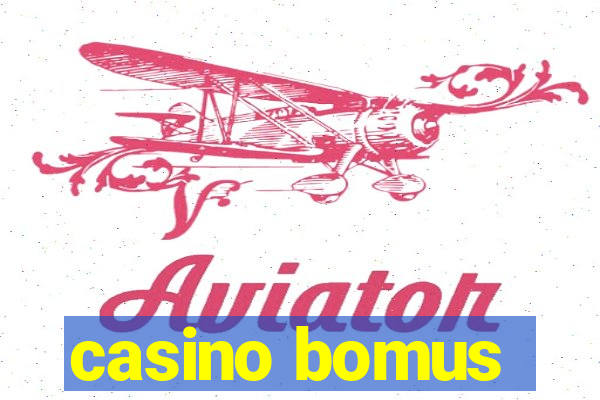 casino bomus