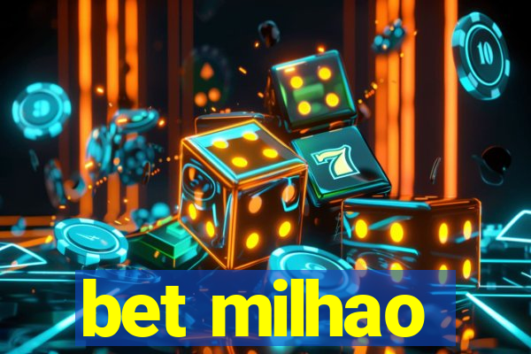 bet milhao