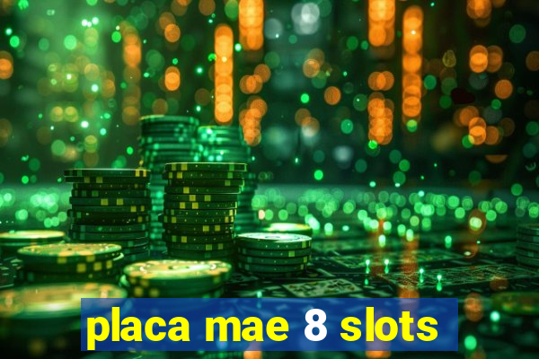 placa mae 8 slots