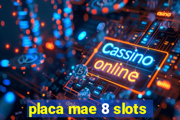 placa mae 8 slots