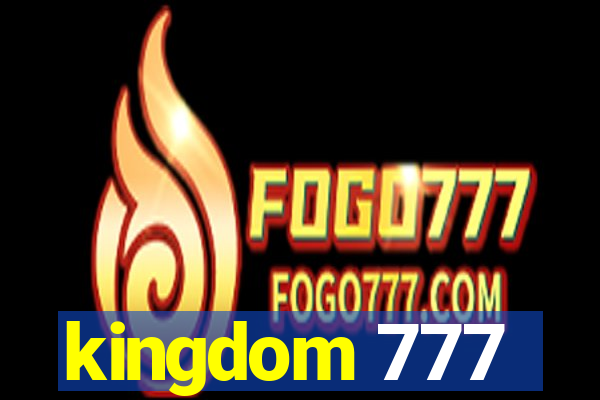 kingdom 777