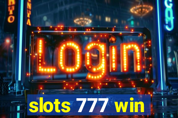 slots 777 win