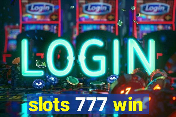 slots 777 win