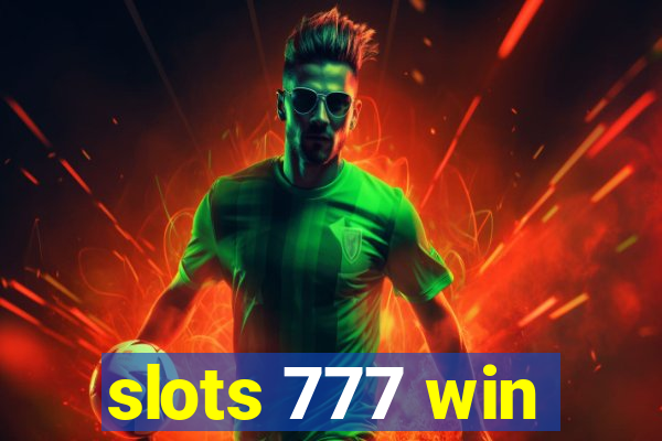 slots 777 win