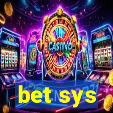 bet sys