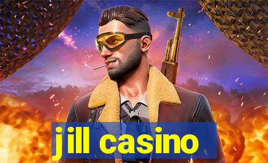 jill casino