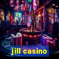 jill casino