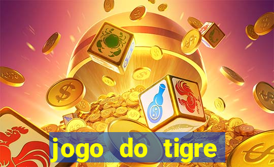 jogo do tigre melhor plataforma