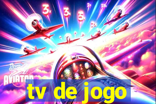 tv de jogo