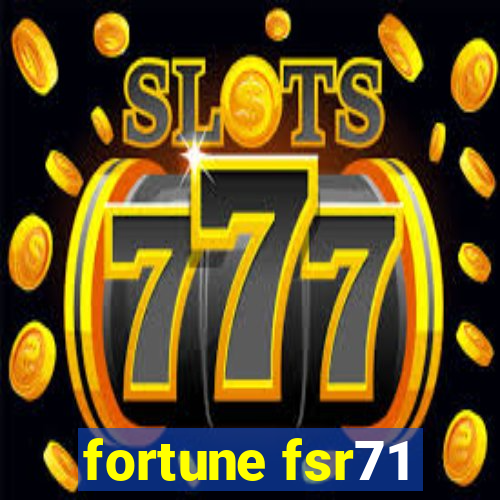 fortune fsr71