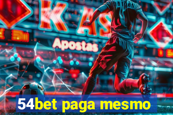 54bet paga mesmo