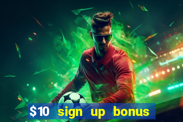 $10 sign up bonus australia casino