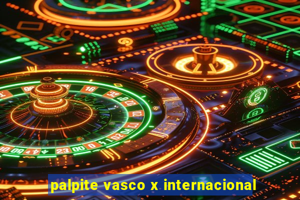 palpite vasco x internacional