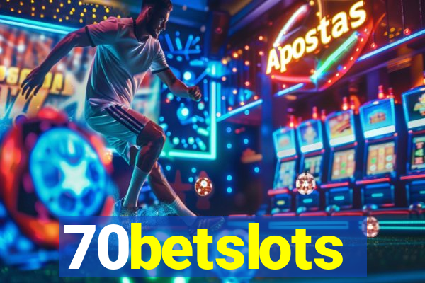 70betslots