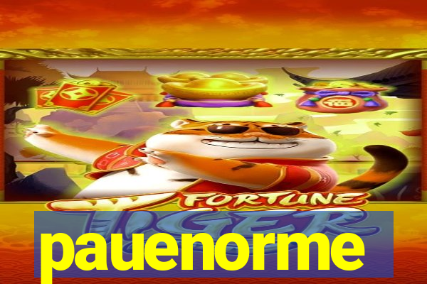 pauenorme