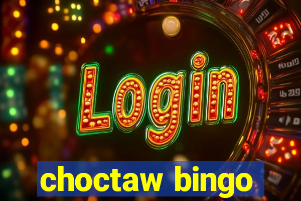 choctaw bingo