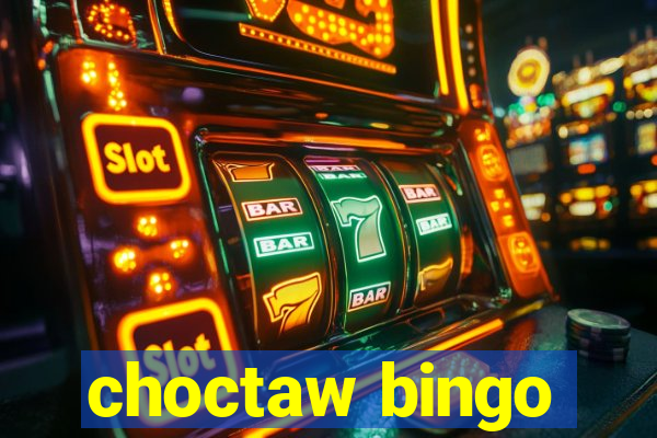 choctaw bingo