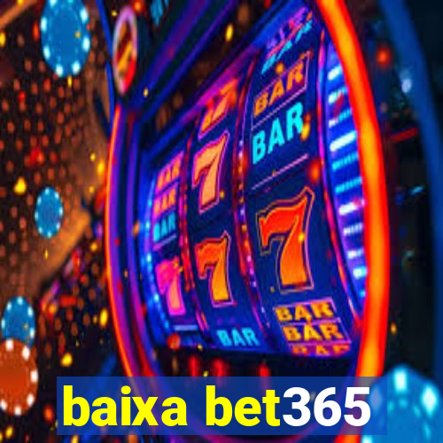 baixa bet365