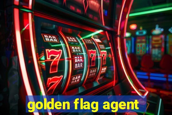 golden flag agent