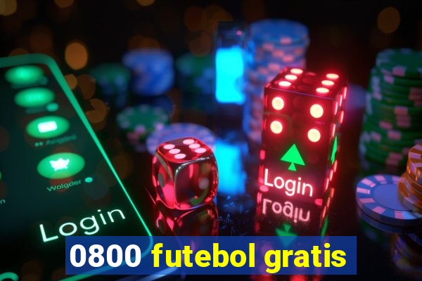 0800 futebol gratis