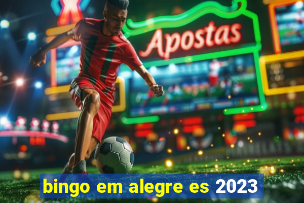 bingo em alegre es 2023