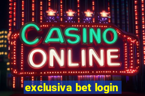 exclusiva bet login