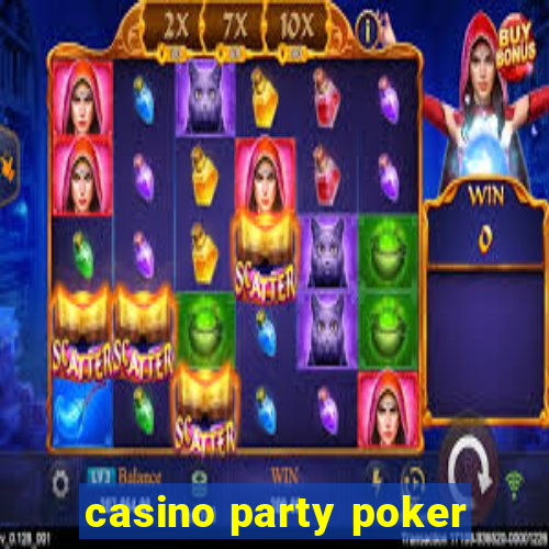 casino party poker