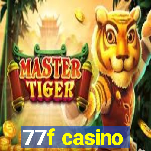 77f casino