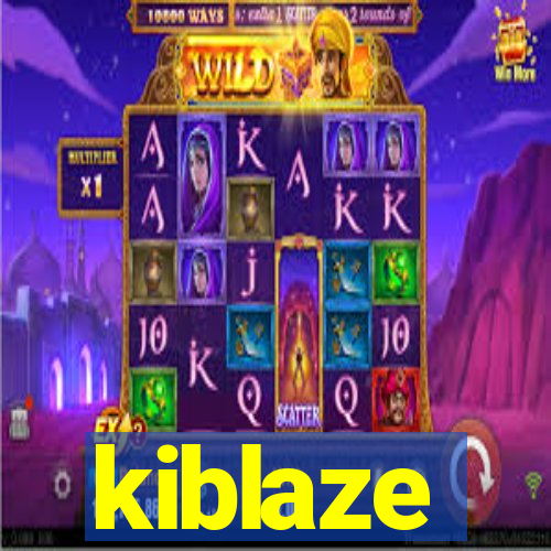 kiblaze