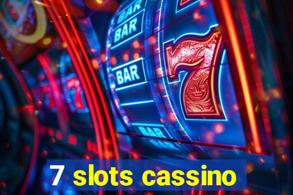 7 slots cassino