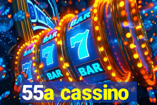 55a cassino