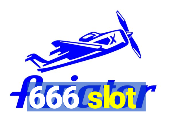 666 slot