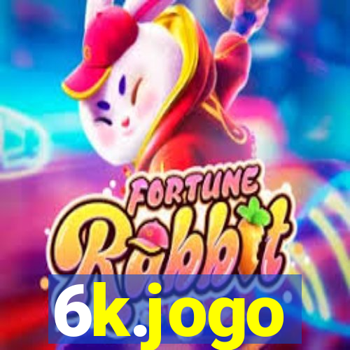 6k.jogo