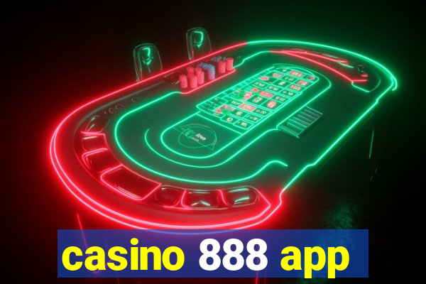 casino 888 app