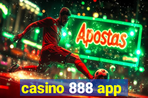 casino 888 app