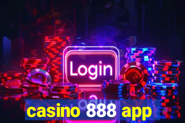 casino 888 app