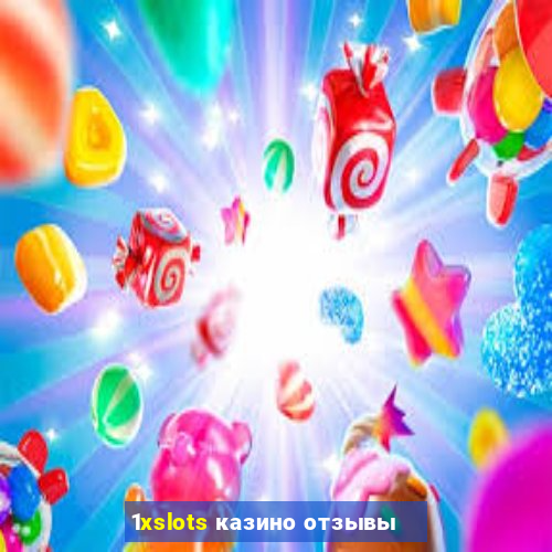 1xslots казино отзывы