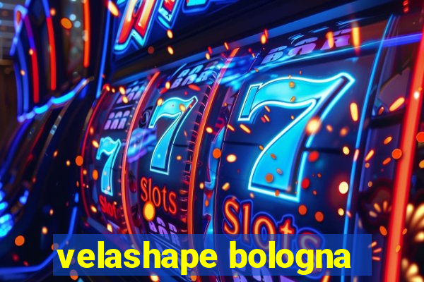 velashape bologna