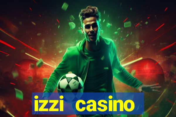 izzi casino c贸digo promocional