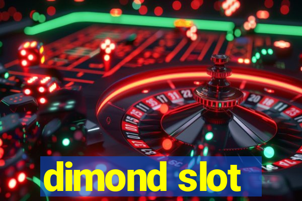 dimond slot