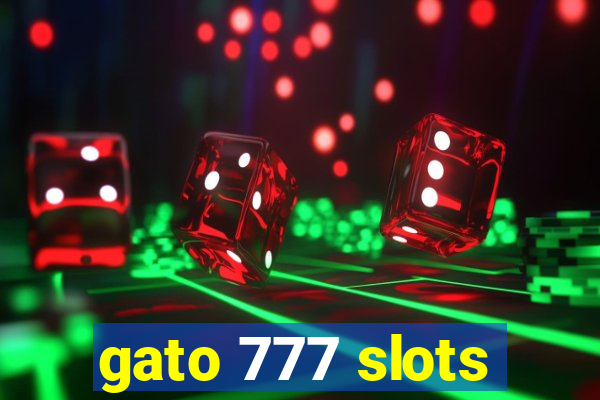 gato 777 slots