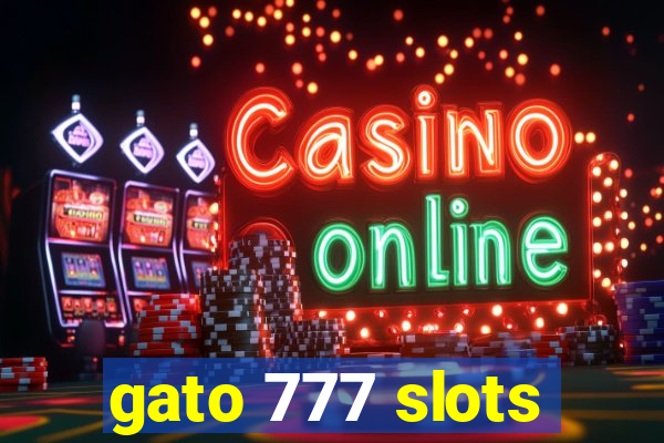 gato 777 slots